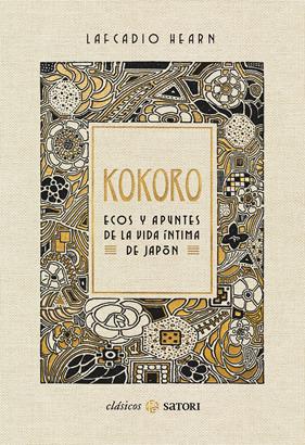KOKORO :  ECOS Y APUNTES DE LA VIDA ÍNTIMA DE JAPÓN | 9788417419714 | HEARN, LAFCADIO
