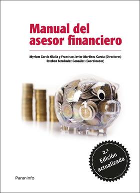 MANUAL DEL ASESOR FINANCIERO. 2ª ED. | 9788428340755 | GONZALEZ DE TORRES, MANUEL FERNANDEZ/CARDONE RIPORTELLA, CLARA LAURA/MENÉNDEZ ALONSO, EDUARDO JOSE/G