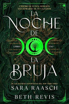 NOCHE DE LA BRUJA, LA | 9788419266767 | RAASCH, SARAH/REVIS, BETH