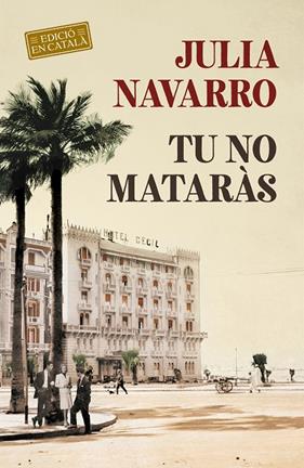 TU NO MATARAS (CATALA) | 9788418132117 | NAVARRO, JULIA
