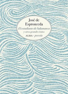ESTUDIANTE DE SALAMANCA, EL | 9788490658055 | DE ESPRONCEDA, JOSÉ