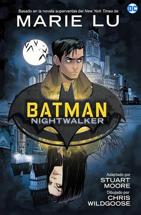 BATMAN NIGHT WALKER ( LA NOVELA GRAFICA ) | 9788418359354 | LU, MARIE