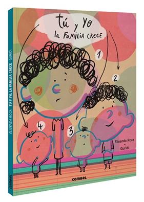 TÚ Y YO : LA FAMILIA CRECE | 9788491018582 | ROCA, ELISENDA ; GURIDI