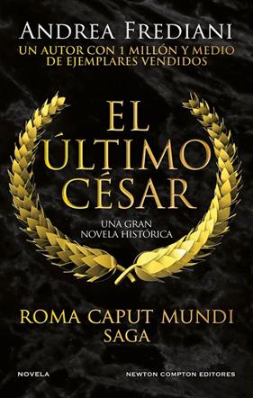 ROMA CAPUT MUNDI 2 :  EL ÚLTIMO CÉSAR | 9788419620408 | FREDIANI, ANDREA