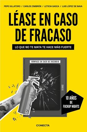 LÉASE EN CASO DE FRACASO | 9788417992781 | VILLATORO, PEPE ; ZIMBRÓN, CARLOS ; GASCA, LETICIA ; LÓPEZ DE NAVA, LUIS