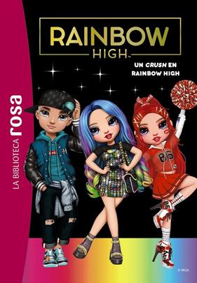 BIBLIOTECA ROSA RAINBOW HIGH 6 : UN CRUSH EN RAINBOW HIGH | 9788419316639 | RUBIO-BARREAU, VANESSA