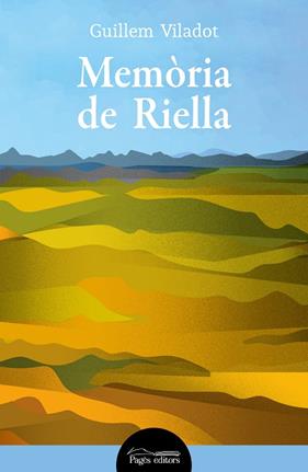 MEMÒRIA DE RIELLA | 9788413033983 | VILADOT PUIG, GUILLEM