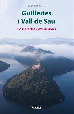 GUILLERIES I VALL DE SAU : PASSEJADES I EXCURSIONS | 9788417116422 | FARRERONS VIDAL, OSCAR