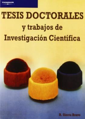 TESIS DOCTORALES Y TRABAJOS DE INVESTIGACION CIENTIFICA | 9788497321389 | SIERRA BRAVO, R.