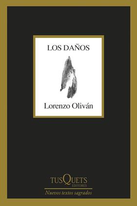 DAÑOS, LOS | 9788411071307 | OLIVÁN, LORENZO