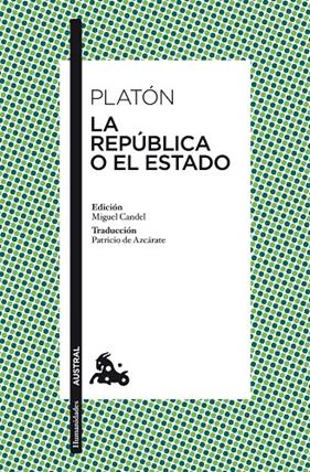 REPÚBLICA O EL ESTADO, LA | 9788467036589 | PLATÓN