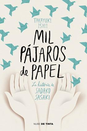 MIL PAJAROS DE PAPEL | 9788417605438 | ISHII, TAKAYUKI