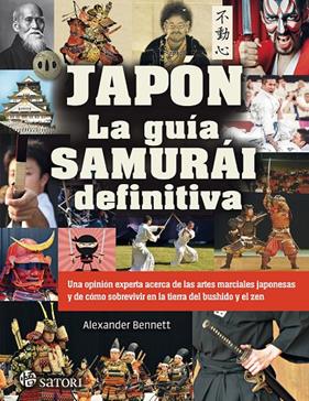 JAPON, LA GUIA DEL SAMURAI DEFINITIVA | 9788417419400 | BENNETT, ALEXANDER