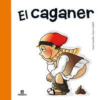 CAGANER, EL | 9788424631949 | CANYELLES, ANNA ; CALAFELL, ROSER