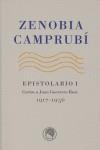 EPISTOLARIO 1 : CARTAS A JUAN GUERRERO RUIZ 1917-1956 | 9788495078520 | CAMPRUBI, ZENOBIA