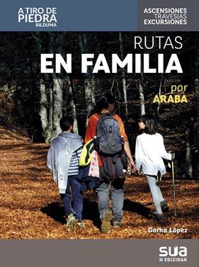 RUTAS EN FAMILIA POR ARABA | 9788482168852 | LOPEZ, GORKA