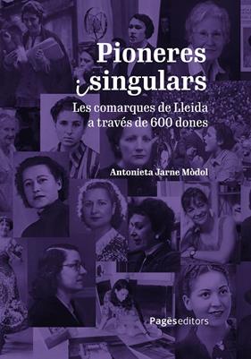 PIONERES I SINGULARS | 9788413036496 | JARNE MÒDOL, ANTONIETA