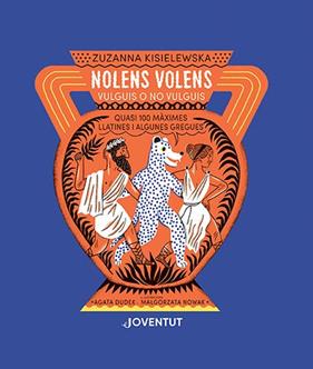 NOLENS VOLENS : VULGUIS O NO VULGUIS | 9788426147547 | KISIELEWSKA, ZUZANNA