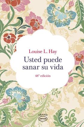 USTED PUEDE SANAR SU VIDA | 9788479537142 | HAY, LOUISE L