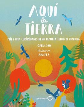 AQUÍ LA TIERRA | 9788408262510 | BOIX, GRETA ; PEZ, ANA
