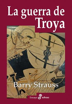 GUERRA DE TROYA, LA | 9788435027410 | STRAUSS, BARRY