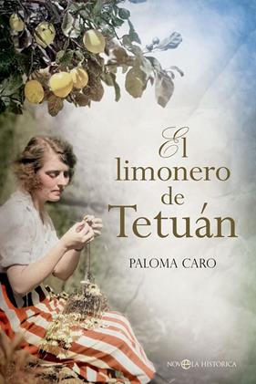 LIMONERO DE TETUÁN, EL | 9788413845562 | CARO, PALOMA