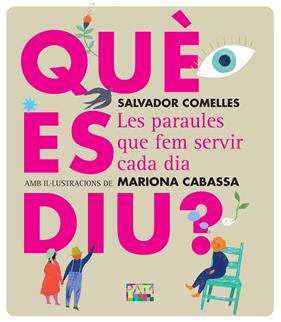 QUÈ ES DIU? | 9788491914242 | COMELLES, SALVADOR ; CABASSA, MARIONA