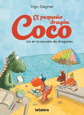 PEQUEÑO DRAGÓN COCO : LÍO EN LA ESCUELA DE DRAGONES | 9788424676643 | SIEGNER, INGO