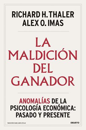 MALDICIÓN DEL GANADOR, LA | 9788423439027 | THALER, RICHARD H. ; IMAS, ALEX O.