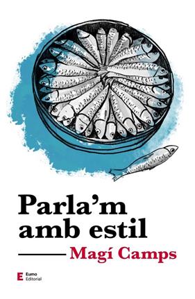 PARLA'M AMB ESTIL | 9788497667081 | CAMPS, MAGI