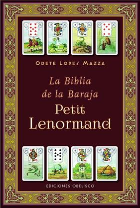 BIBLIA DE LA BARAJA PETIT LENORMAND, LA | 9788411723718 | LOPES MAZZA, ODETE