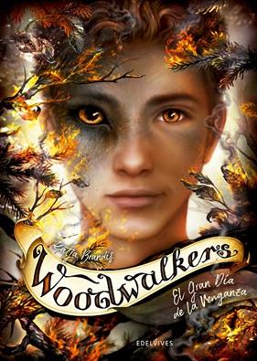 WOODWALKERS 6 : EL GRAN DÍA DE LA VENGANZA | 9788414041864 | BRANDIS, KATJA