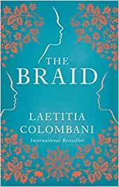 BRAID, THE | 9781509881109 | COLOMBANI, LAETITIA