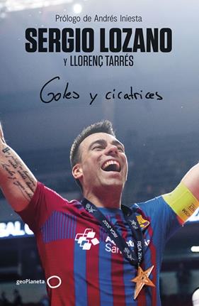 GOLES Y CICATRICES | 9788408286295 | LOZANO, SERGIO ; TARRÉS, LLORENÇ