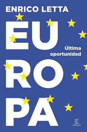 EUROPA : ÚLTIMA OPORTUNIDAD | 9788467076134 | LETTA, ENRICO