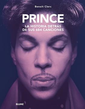 PRINCE. HISTORIA DETRÁS DE SUS 684 CANCIONES | 9788410469365 | CLERC, BENOIT