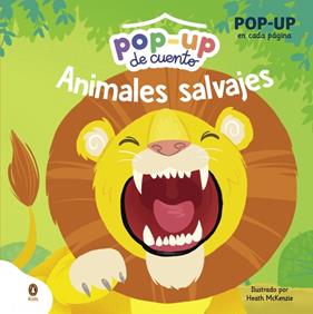 ANIMALES SALVAJES (POP-UP DE CUENTO) | 9788410318007 | MCKENZIE, HEATH