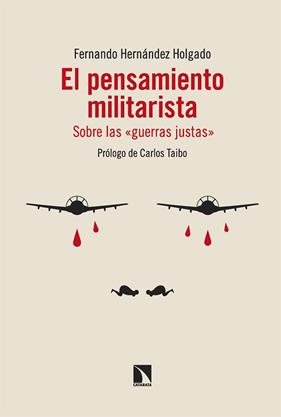 PENSAMIENTO MILITARISTA, EL | 9788413529004 | HERNÁNDEZ HOLGADO, FERNANDO