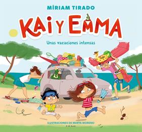 KAI Y EMMA 2 : UNAS VACACIONES INTENSAS | 9788418688300 | TIRADO, MÍRIAM ; MORENO, MARTA