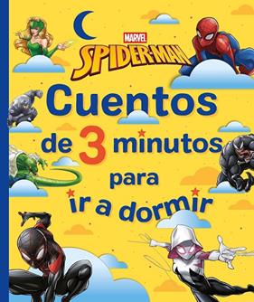 SPIDER-MAN :  CUENTOS DE 3 MINUTOS PARA IR A DORMIR | 9788410362512 | MARVEL