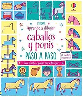 APRENDE A DIBUJAR CABALLOS Y PONIS | 9781474979801 | WATT, FIONA