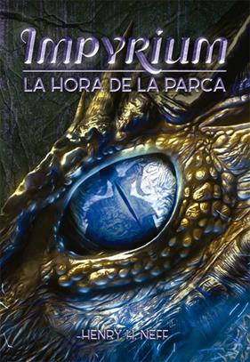 IMPYRIUM 2 : LA HORA DE LA PARCA | 9788424662561 | NEFF, HENRY H.