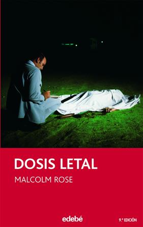 DOSIS LETAL | 9788423685530 | ROSE, MALCOLM