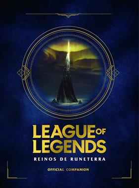 LEAGUE OF LEGENDS : REINOS DE RUNATERRA ( GUIA OFICIAL) | 9788418318191 | RIOT GAMES MERCHANDISE, INC