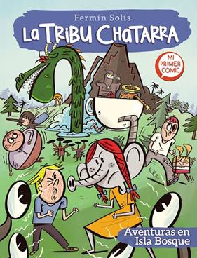 TRIBU CHATARRA 2 : AVENTURAS EN ISLA BOSQUE  | 9788448857769 | SOLÍS, FERMÍN