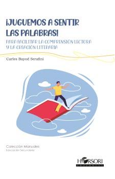 JUGUEMOS A SENTIR LAS PALABRAS! | 9788412985030 | BAYOD SERAFINI, CARLES