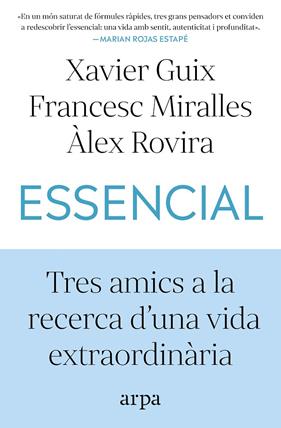 ESSENCIAL | 9791387833060 | GUIX, XAVIER ; MIRALLES, FRANCESC ; ROVIRA, ÀLEX