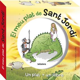 MEU PLAT DE SANT JORDI, EL (LLIBRE + PLAT) | 9788424662899 | CALAFELL, ROSER ; CANYELLES, ANNA