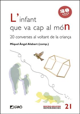 INFANT QUE VA CAP AL MÓN, L' | 9788418627309 | ALABART SALUDES, MIQUEL ÀNGEL