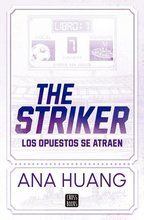 DIOSES DEL JUEGO 1 : THE STRIKER | 9788408297840 | HUANG, ANA